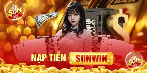 Cập nhật các phương thức nạp tiền tại SUNWIN mới 2026
